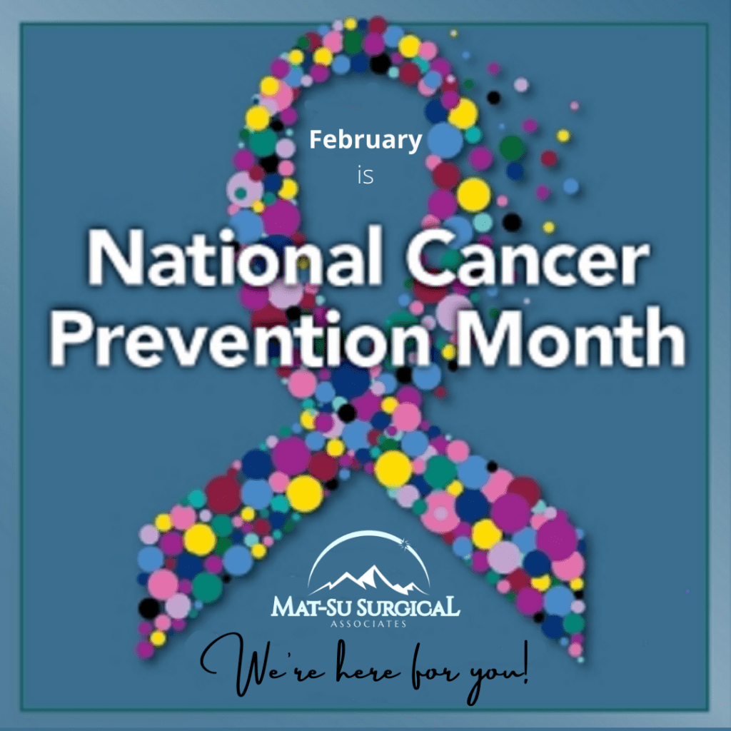 national-cancer-awareness-month-palmer-general-surgeon-mat-su